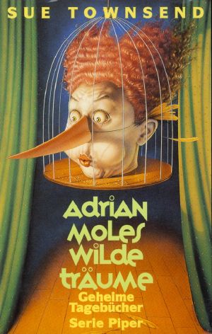 [Adrian Mole 04] • Adrian Moles wilde Träume